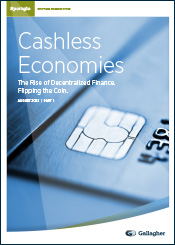 Cashless Economies Part 1 — The Rise of Decentralized Finance | Gallagher