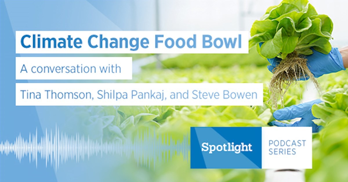 Spotlight Podcast Global Food Bowl AJG Canada